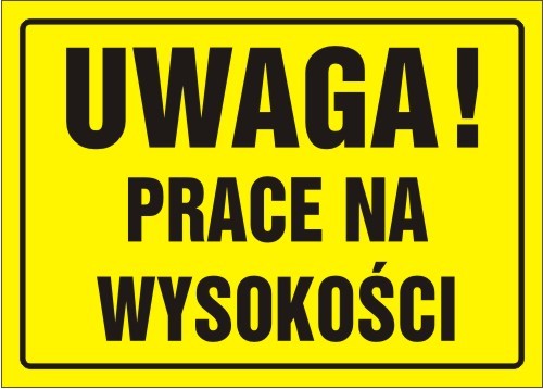 Prace Na Wysoko Ci Uwaga Tablica Niska Cena Na Allegro Pl