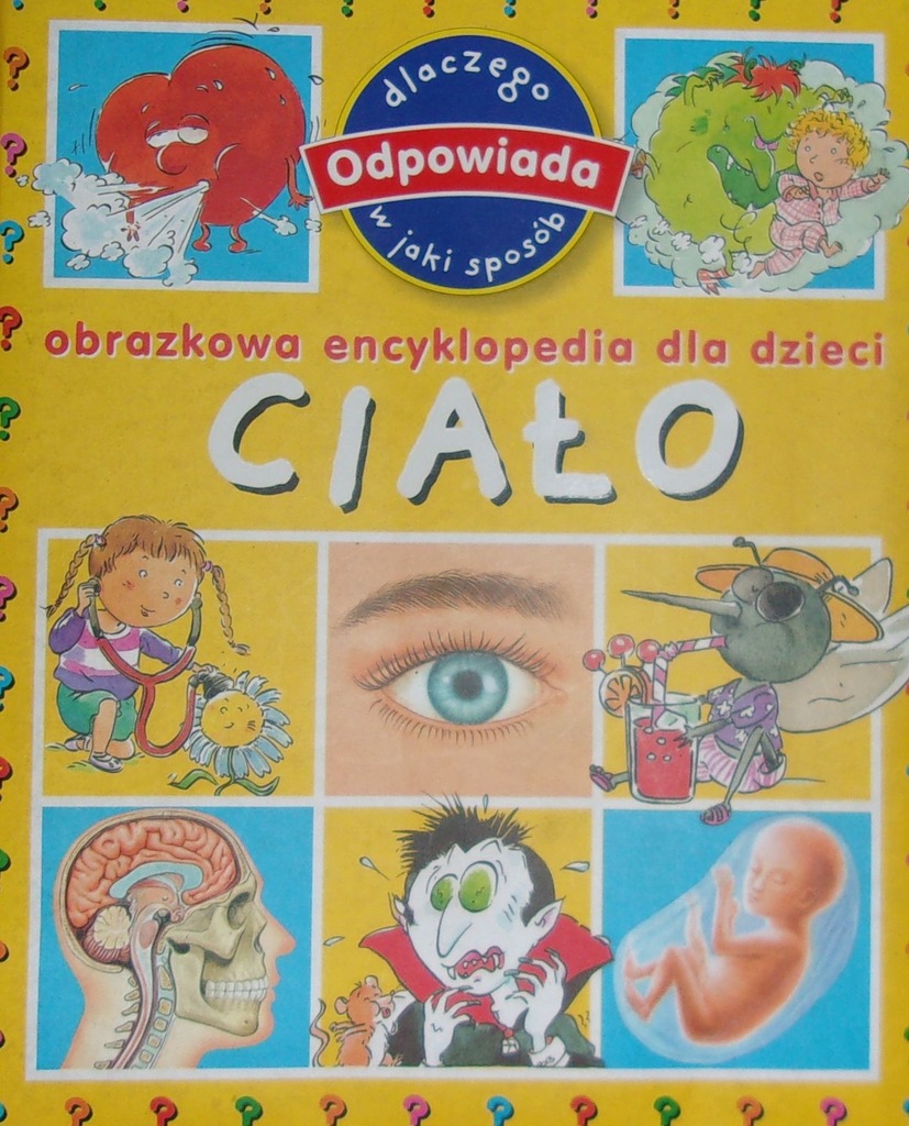 Beaumont OBRAZKOWA ENCYKLOPEDIA DLA DZIECI CIAŁO 7287083792