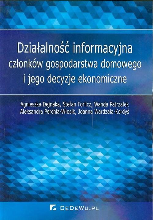 

Działalność informacyjna członków gospodarstwa dom