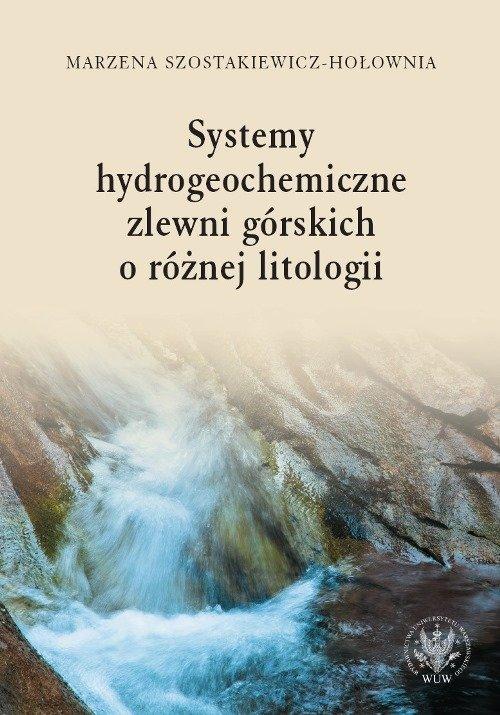 

Systemy hydrogeochemiczne zlewni górskich o różnej