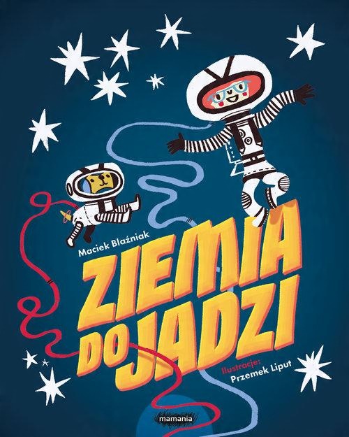

Ziemia do Jadzi Maciek Blaźniak, Przemek Liput