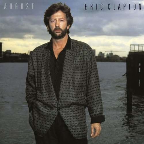 

Eric Clapton August