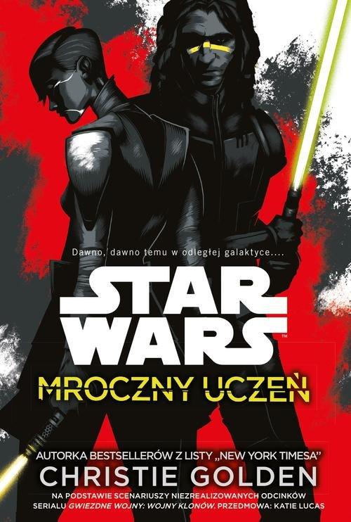 

Star Wars Mroczny uczeń Christie Golden