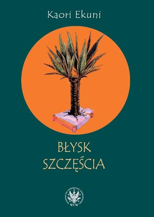 

Błysk szczęścia Kaori Ekuni