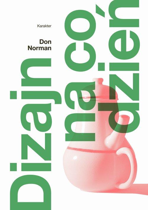

Dizajn na co dzień Don Norman