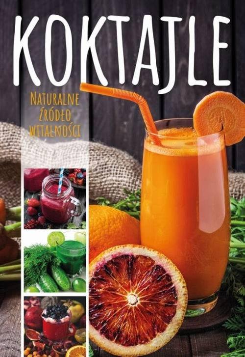 

Koktajle Naturalne źródło witalności K. Matoga
