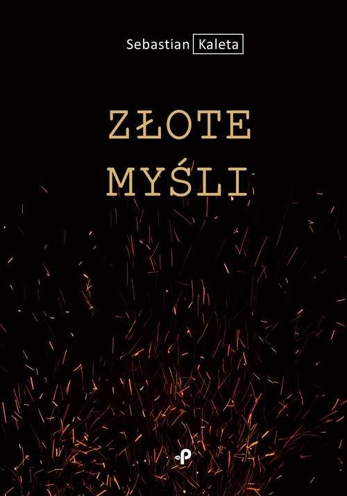

Złote myśli Sebastian Kaleta