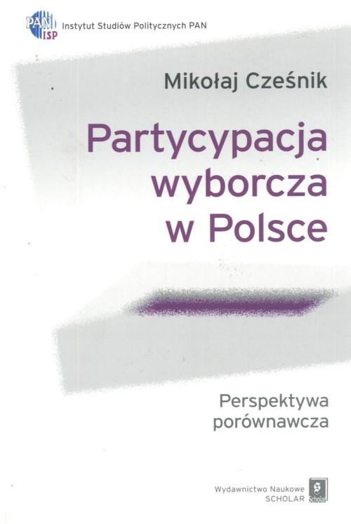 

Partycypacja wyborcza w Polsce... Cześnik