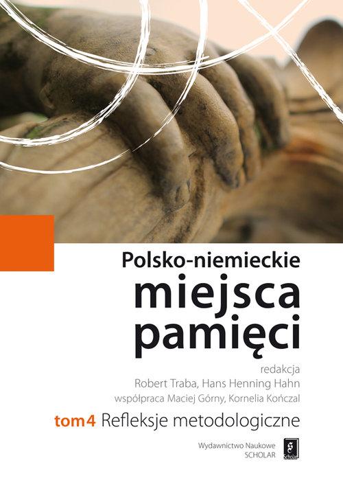 

Polsko-niemieckie miejsca pamięci T. 4 Robert Hahn