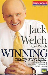 

Winning znaczy zwyciężać Jack Welch, Suzy Welch