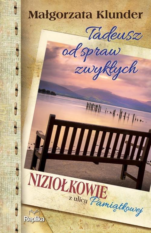 

Tadeusz od spraw zwykłych Małgorzata Klunder