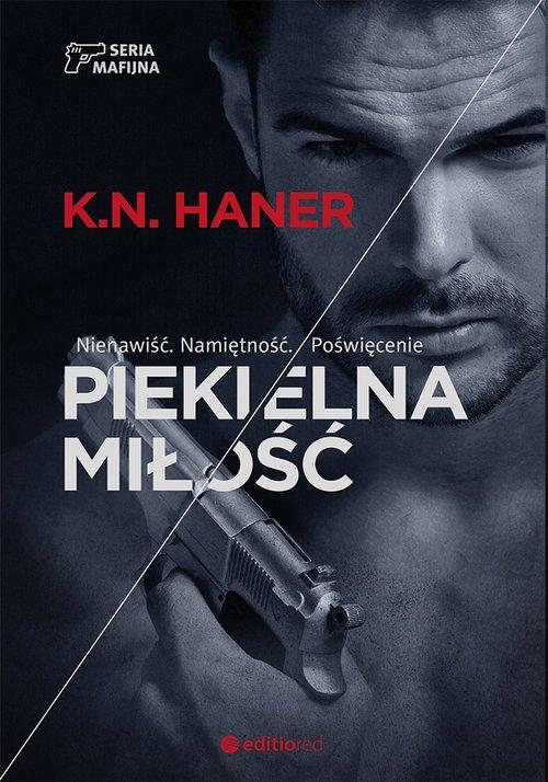 

Piekielna miłość K.N.Haner