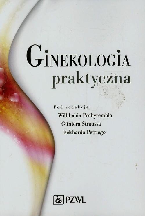 

Ginekologia praktyczna Pschyrembel, Gunter, Pet