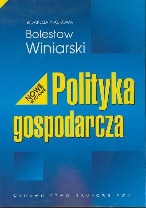 

Polityka gospodarcza Bolesław Winiarski