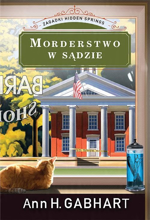 

Morderstwo w sądzie Zagadki Hidden Springs #1 Ann
