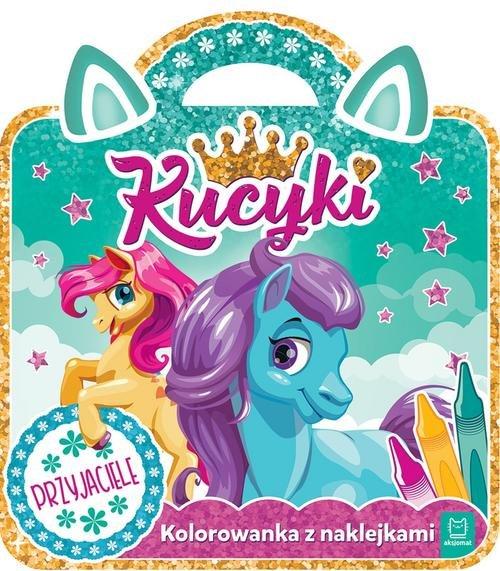 

Kucyki Kolorowanka z naklejkami Przyjaciele