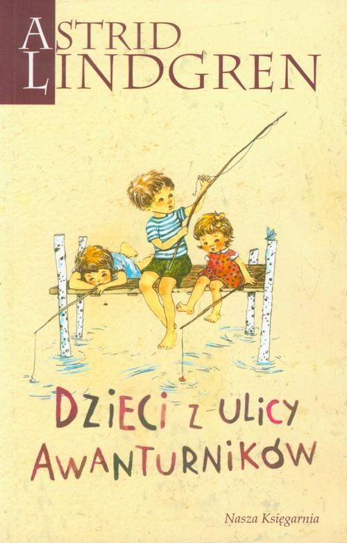 

Dzieci z Ulicy Awanturników Astrid Lindgren