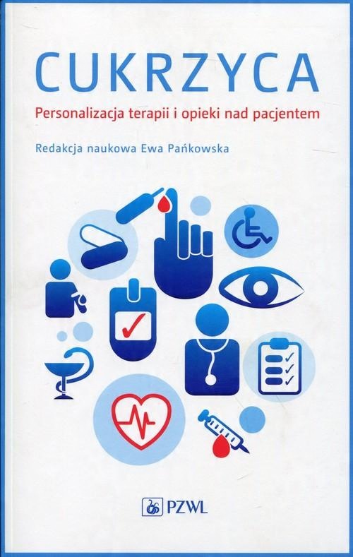 

Cukrzyca Personalizacja terapii i opieki nad pacje