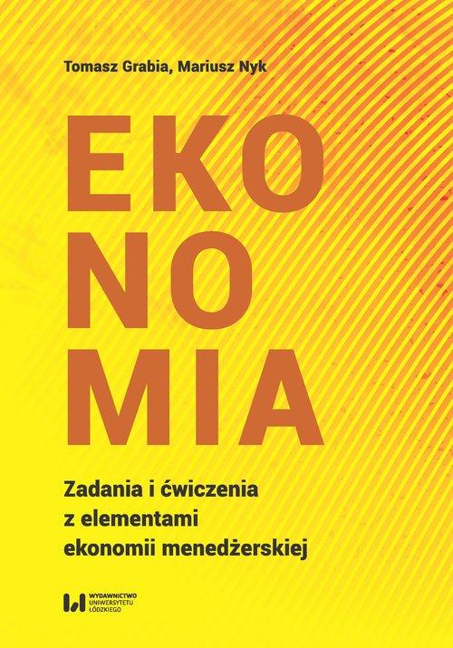 

Ekonomia Mariusz Nyk, Tomasz Grabia