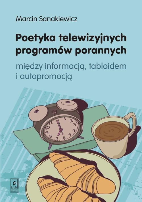 

Poetyka telewizyjnych programów... Sankiewicz