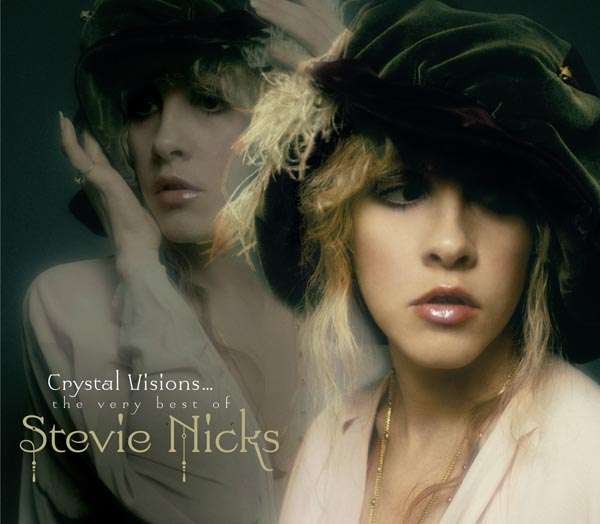 

Stevie Nicks Crystal Visions...The Very Best Of...