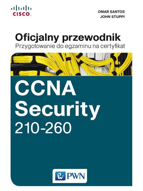 

Ccna Security 210-260 Oficjalny przewodnik. Przygo