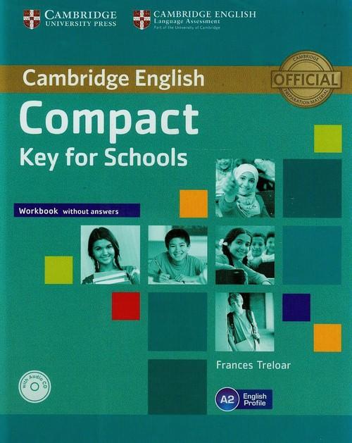 

Compact Key for Schools Workbook without answers z