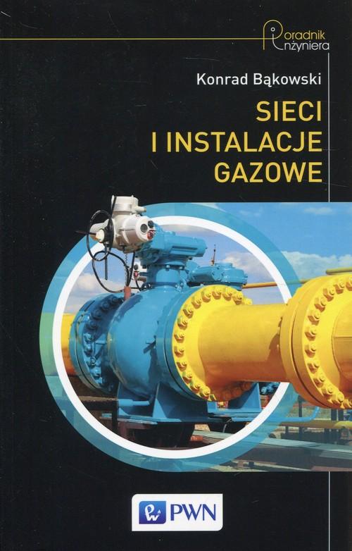 

Sieci i instalacje gazowe Konrad Bąkowski