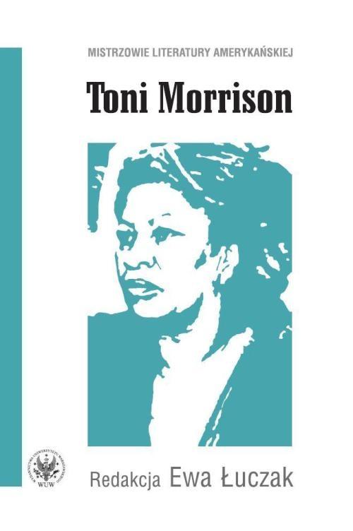 

Toni Morrison Ewa Łuczak