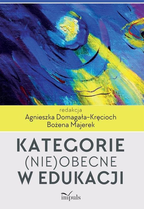 

Kategorie (nie)obecne w edukacji