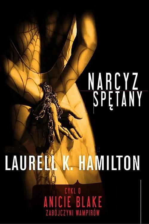 

Narcyz spętany Laurell K. Hamilton