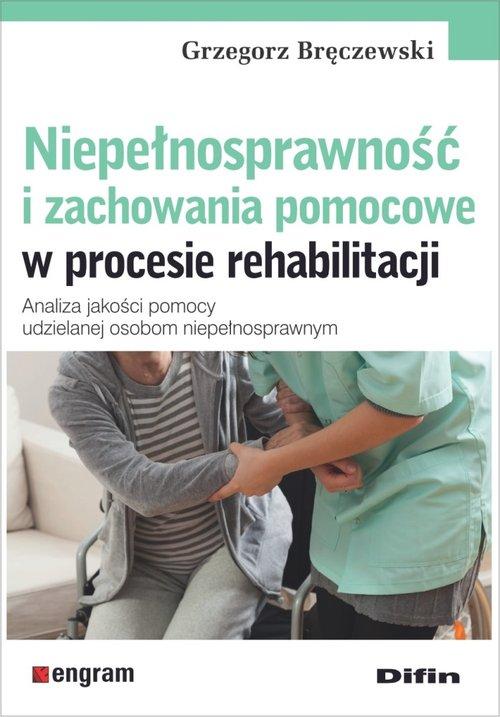

Niepełnosprawność i zachowania pomocowe Bręczewski