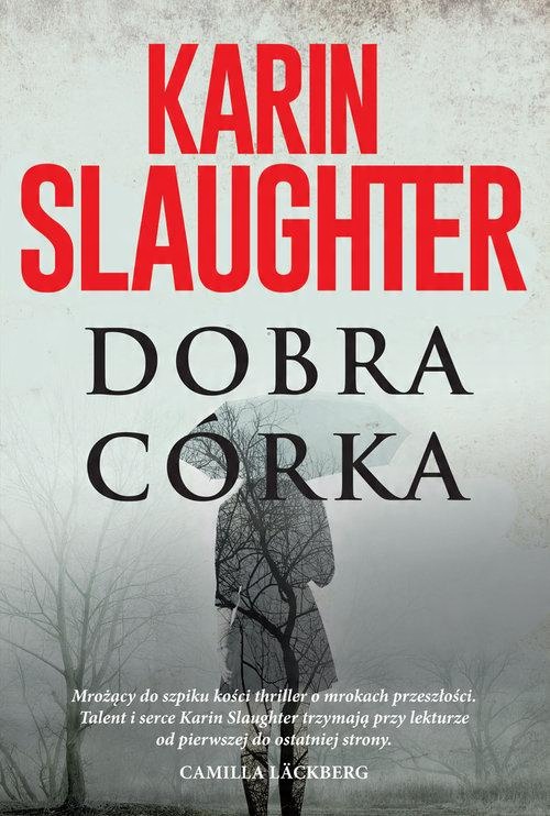 

Dobra córka Karin Slaughter