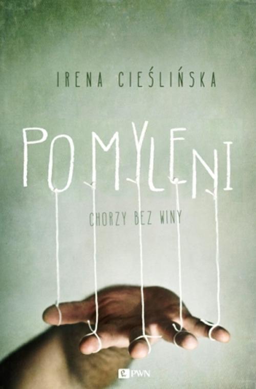 

Pomyleni Chorzy bez winy Cieślińska Irena