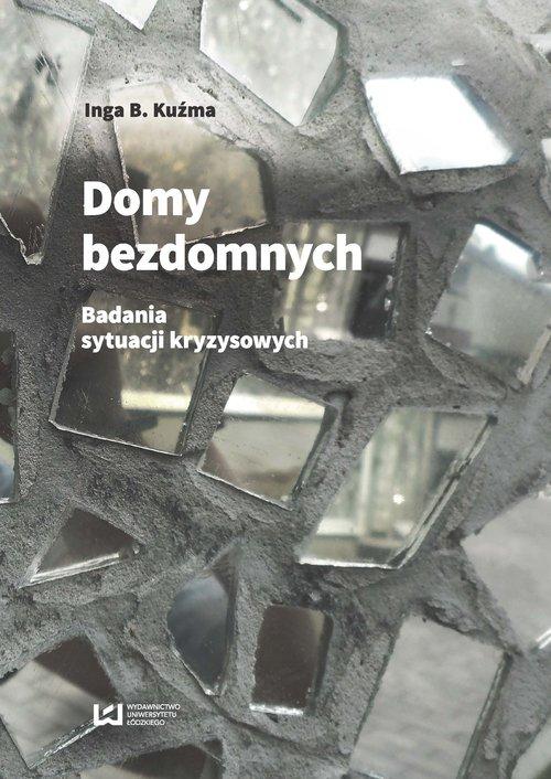 

Domy bezdomnych Badania sytuacji kryzysowych Kuźma