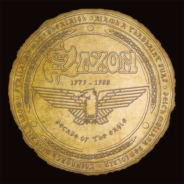 

Saxon Decade Of The Eagle: The Anthology