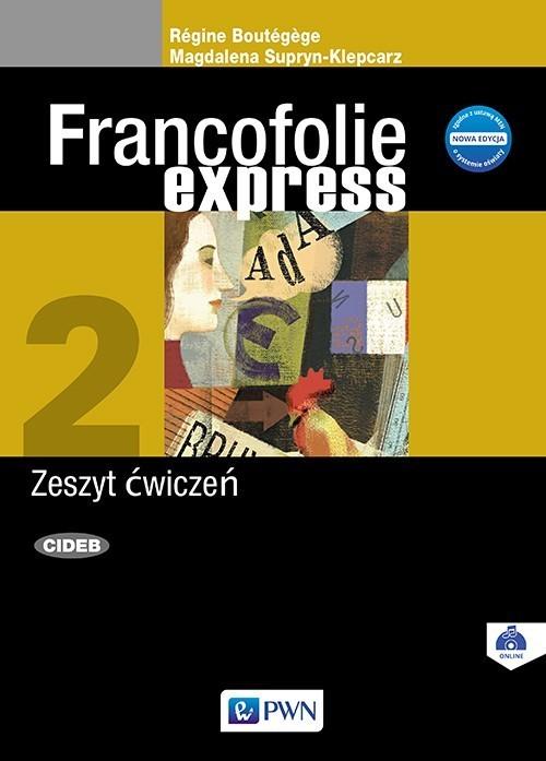 

Francofolie express 2 Zeszyt ćwiczeń Szkoła ponadg