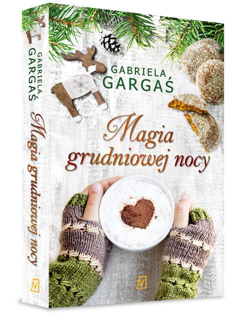 

Magia grudniowej nocy Gabriela Gargaś