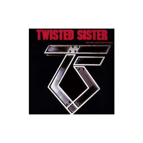 

Twisted Sister You Can't Stop Rock 'n' Roll CD