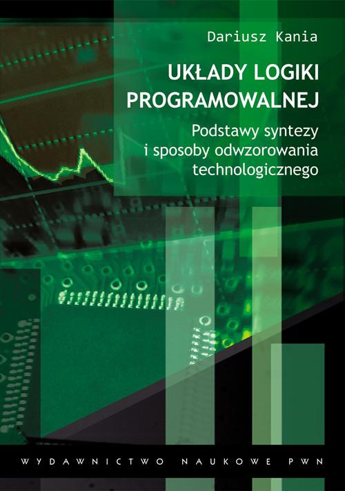 

Układy logiki programowalnej Dariusz Kania