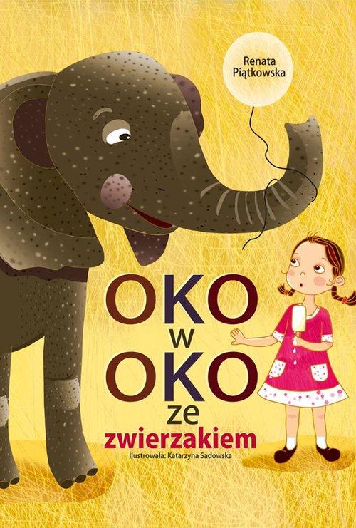 

Oko w oko ze zwierzakiem Renata Piątkowska