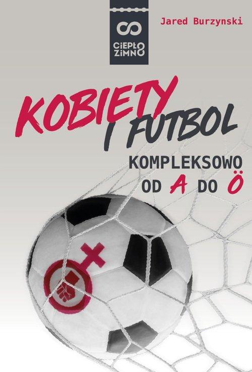

Kobiety i futbol Jared Burzynski