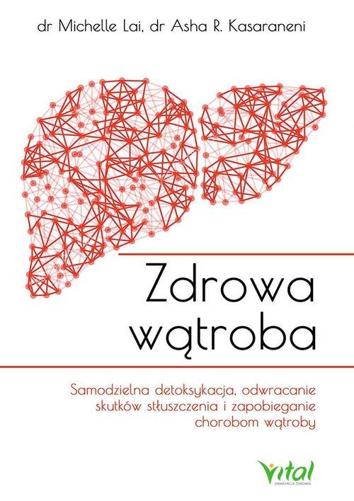 

Zdrowa wątroba Michelle Lai