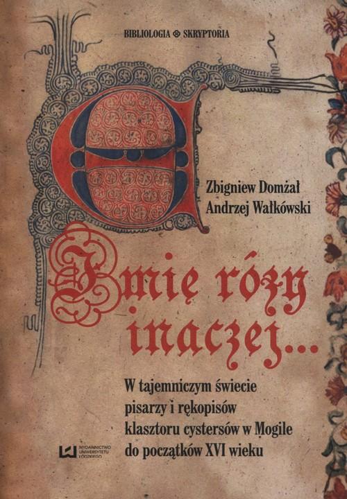 

Imię Róży inaczej tajemniczym Domżał Wałkówski