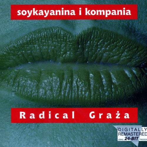 

Stanisław Soyka Radical Graża