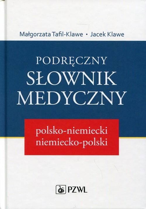 

Podręczny słownik medyczny polsko-niemiecki, niemi