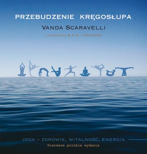 

Przebudzenie kręgosłupa Vanda Scaravelli