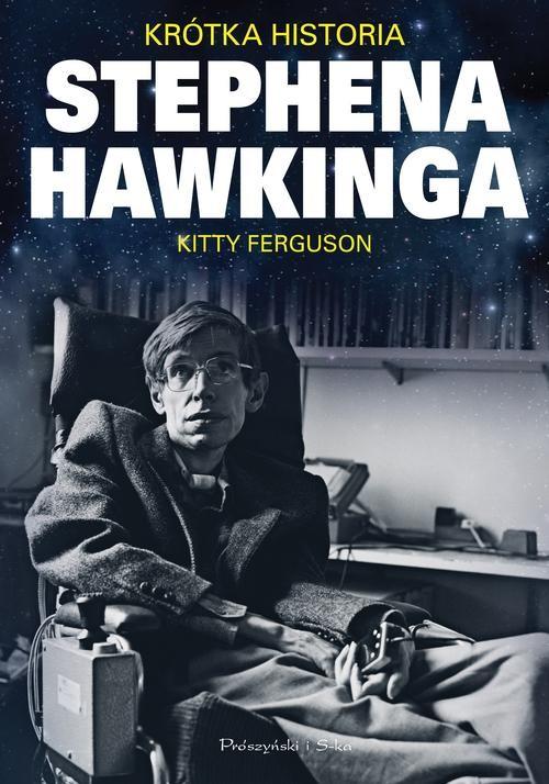 

Krótka historia Stephena Hawkinga Kitty Ferguson