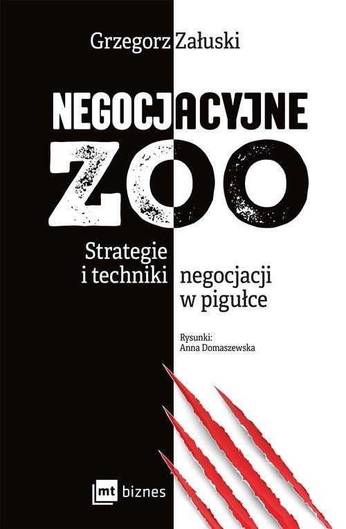 

Negocjacyjne zoo Grzegorz Załuski