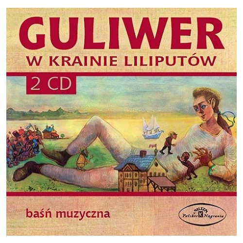 

Guliwer w Krainie Liliputów CD